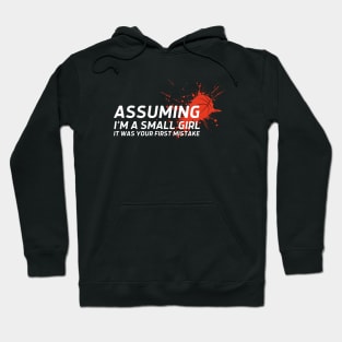 Assuming I am a small girl Basketball Hoodie